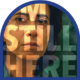 32- imstill here